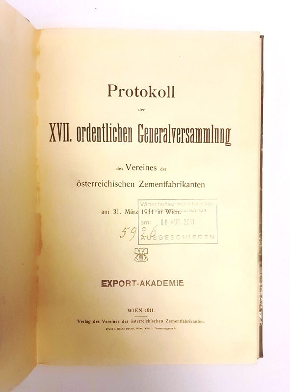 Zementfabrikanten -  Protokolle der ordentlichen Generalversammlungen des Vereines der österreichischen Zementfabrikanten. 5 Jahrgänge (1910-1914) in 4 Bänden. 