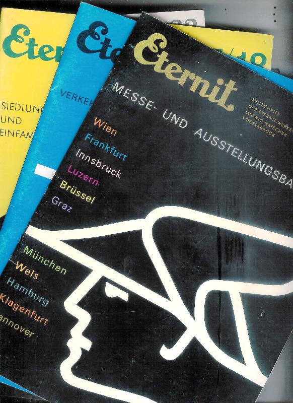 Eternit -  Zeitschrift der Eternit-Werke Ludwig Hatschek Vöcklabruck 1961/1962. 4 Nummern: Verkehrsbauten / Messe- und Ausstellungsbauten / Fassaden / Siedlunge und Einfamilienhäuser. 