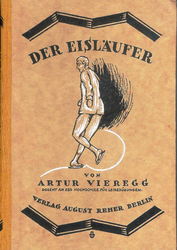 Vieregg, Artur  Der Eisläufer. 