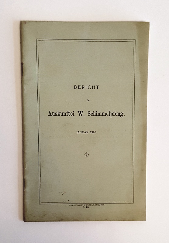   Bericht der Auskunftei W. Schimmelpfeng. Januar 1900. 