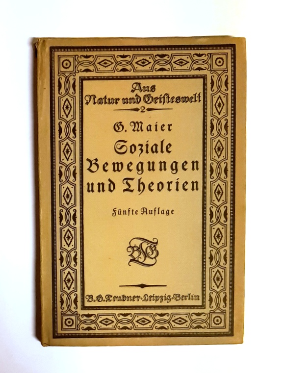 Maier, Gustav  Soziale Bewegungen und Theorien bis zur modernen Arbeiterbewegung. 5. Aufl. 21.-27. Tausend. 