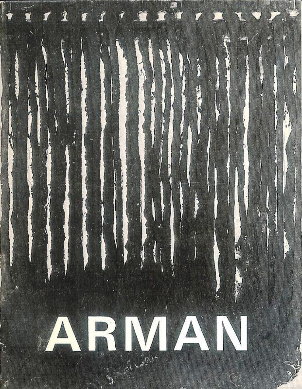 Arman (d.i. Armand Pierre Fernandez) -  ARMAN, les ustensiles familiers. Vernissage le jeudi 13 fevier 1969 a partir de 18 h. Galerie Sonnabend. Catalogue. 