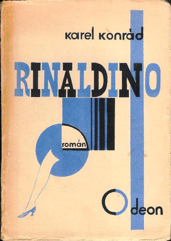 Konrad, Karel  Rinaldino. Roman. 