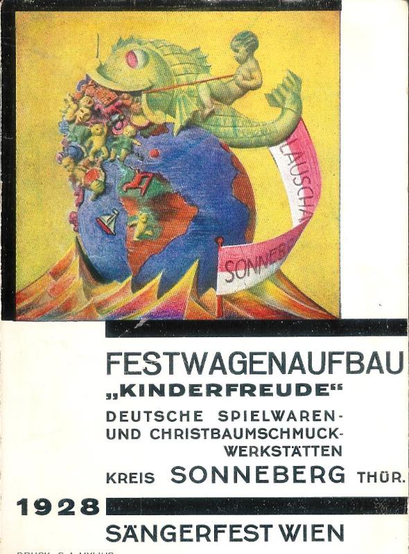 Postkarte  Sängerfest Wien. Festwagenaufbau "Kinderfreude". Deutsche Spielwaren- und Christbaumschmuckwerkstätten Kreis Sonneberg Thür. 