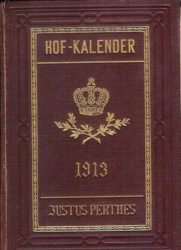 Gothaischer Genealogischer Hofkalender  nebst diplomatisch-statistischem Jahrbuche 1913. 150. Jahrgang. 