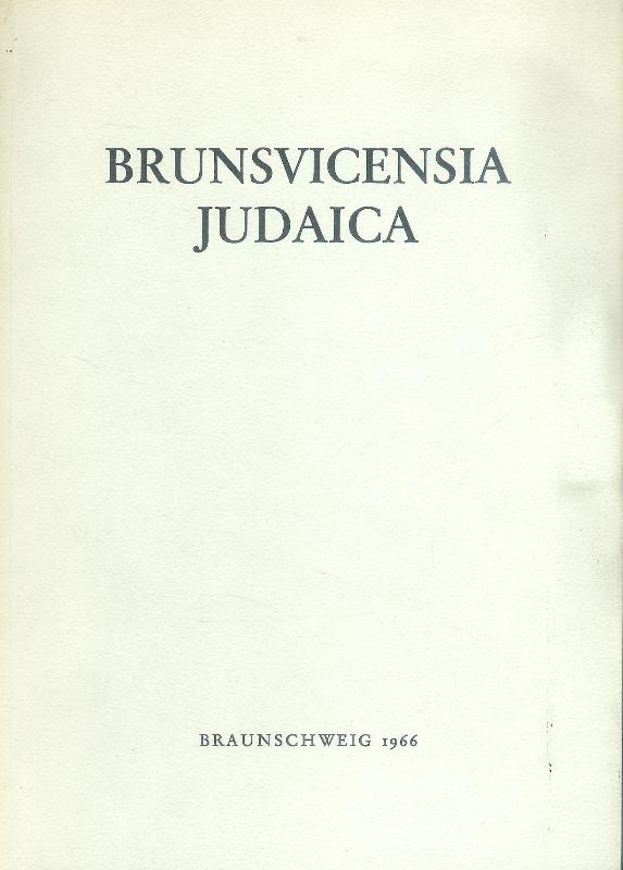 Bilzer, Bert / Moderhack, Richard (Hrsg.)  Brunsvicensia Judaica. Gedenkbuch für die jüdischen Mitbürger der Stadt Braunschweig 1933-1945. 