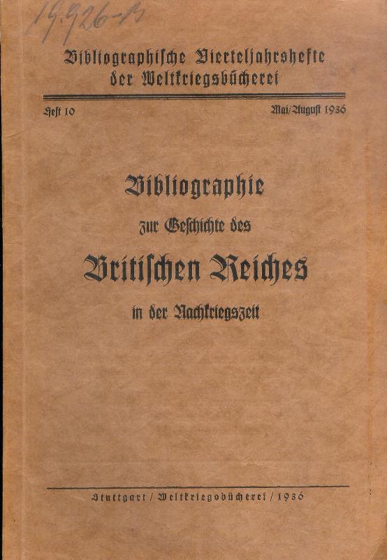 Bibliographie -  Bibliographie zur Geschichte des Britischen Reiches in der Nachkriegszeit. 