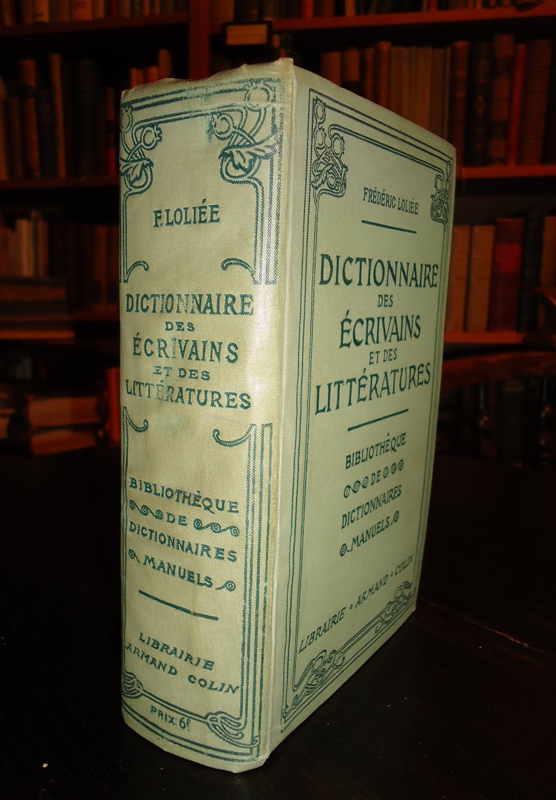 Loliee, Frederic  Dictionnaire-Manuel-Illustre des ecrivains et de litteratures. Avec la collaboration de Charles Gidel. Troisieme edition. 