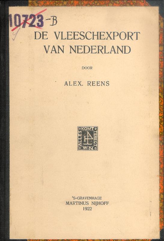 Reens, Alexander  De Vleeschexport van Nederland. 