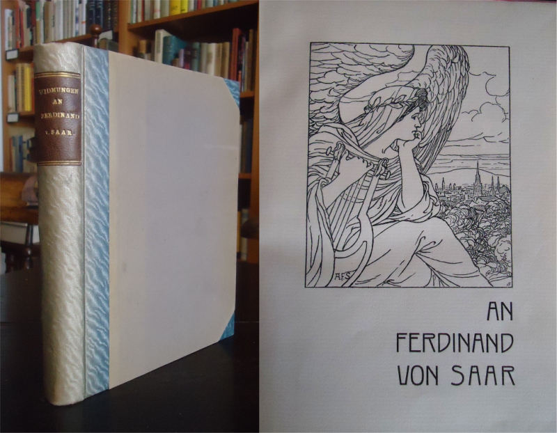 Saar, Ferdinand - Specht, Richard (Hg.)  AN FERDINAND VON SAAR . Widmungen zur Feier des siebzigsten Geburtstages Ferdinand von Saar´s. Buchschmuck von A. F. Seligmann. 