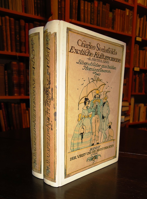 Sealsfield, Charles (d.i. Carl Anton Postl) / Emil Praetorius (Einbandgestaltung)  Der Virey und die Aristokraten oder Mexiko im Jahre 1812. 2 Bände. 