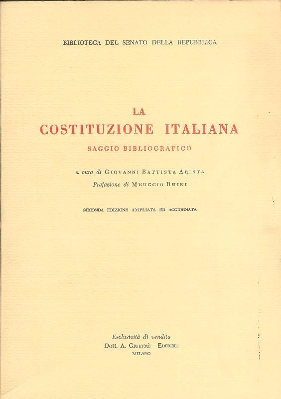 Arista, Giovanni Battista  La Costituzione italiana. Saggio bibliografico. 