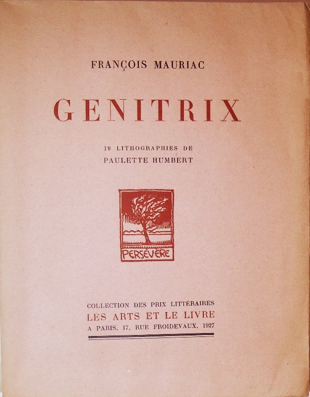 Mauriac, Francois / Humbert, Paulette (Illustr.)  Genitrix. 