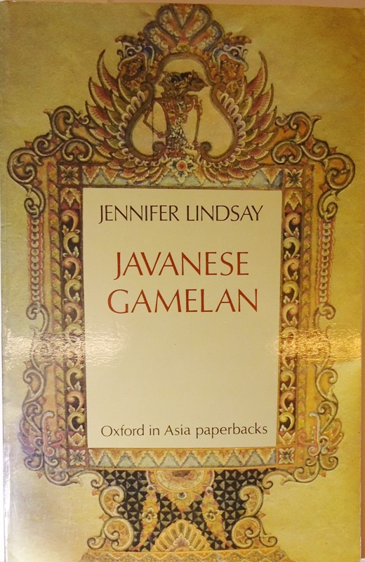 Lindsay, Jennifer  Javanese Gamelan. 