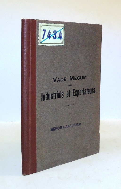 Roch, Andre  Vade Mecum des Industriels et Exporteurs. 