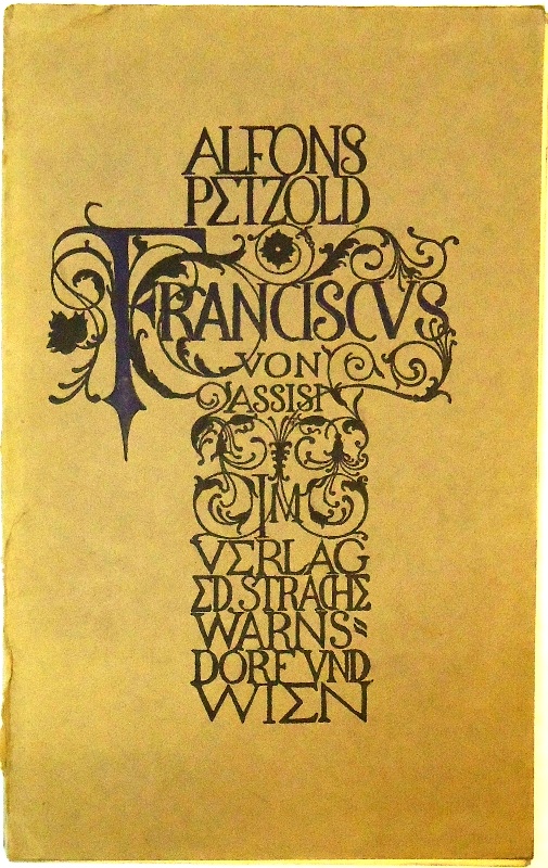 Petzold, Alfons / Ambrosi, Gustinus  Franciscus von Assisi. Eine Gedichtreihe. 
