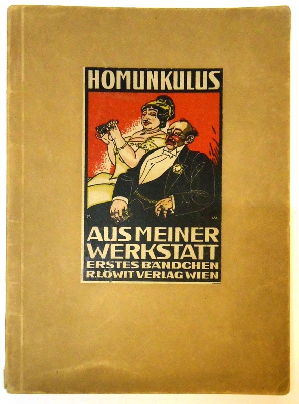Homunkulus (d.i. Robert Weil) / Wacik, Franz (Titelzeichnung)  Aus meiner Werkstatt. 1. Bändchen. 11.-15. Tausend. 