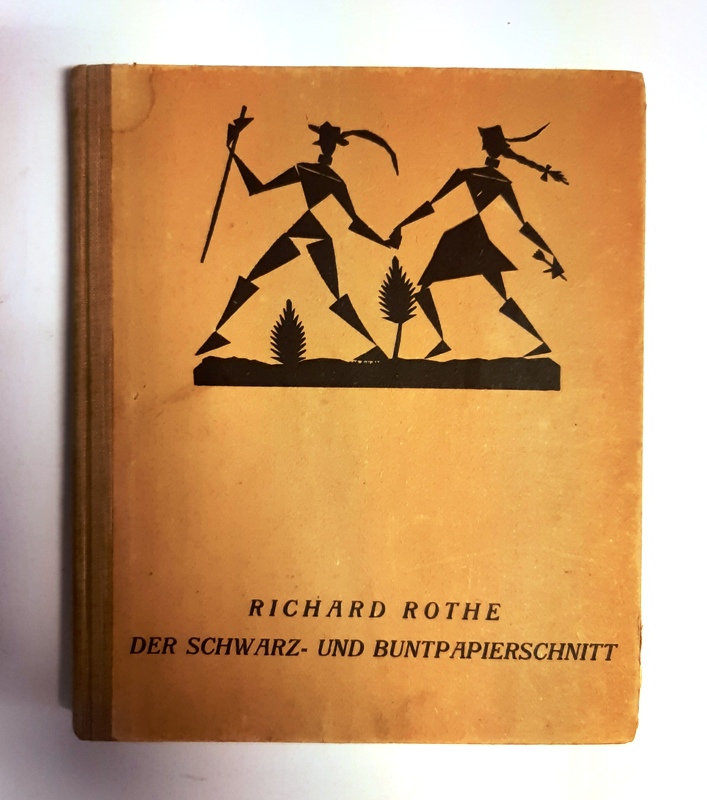 Rothe, Richard  Der Schwarz- und Buntpapierschnitt. 4. verbesserte Auflage. 