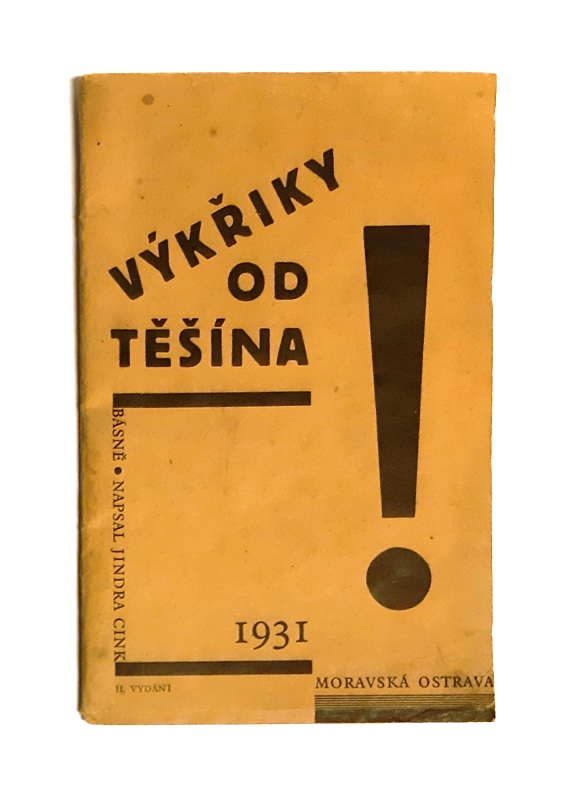 Cink, Jindra  WIDMUNGSEXEMPLAR - Vykriky od Tesina. 2.vydani. 