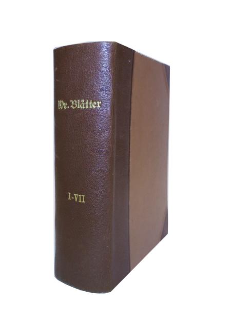Meister, R.  Wiener Blätter für die Freunde der Antike. 1. bis 7. Jahrgang in 70 Heften (gebunden in 1 Band). 