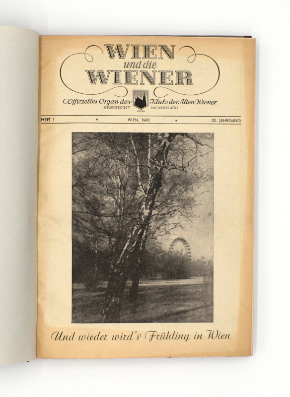 Wien-Zeitschrift 1948  Wien und die Wiener. Offizielles Organ des Klubs der Alten Wiener. Kompletter 22. Jahrgang. 