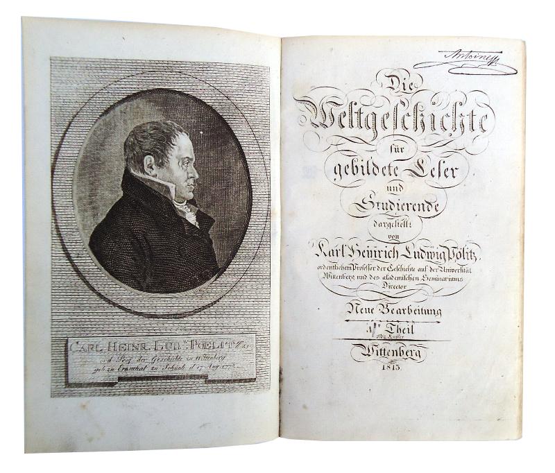 Pölitz, Karl Heinrich Ludwig  Die Weltgeschichte für gebildete Leser und Studierende. Komplett in 4 Bänden. 