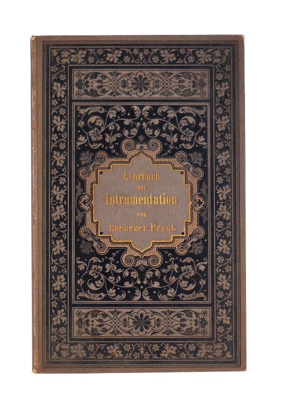 Prout, Ebenezer  Elementar-Lehrbuch der Instrumentation. Autorisierte deutsche Übersetzung von Bernhard Bachur. 