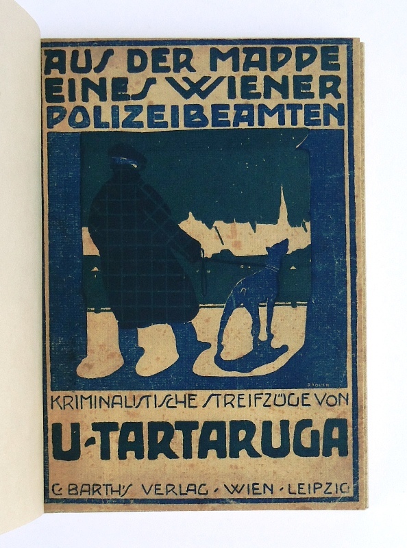 Tartaruga, U.  Aus der Mappe eines Wiener Polizeibeamten. Kriminalistische Streifzüge. 