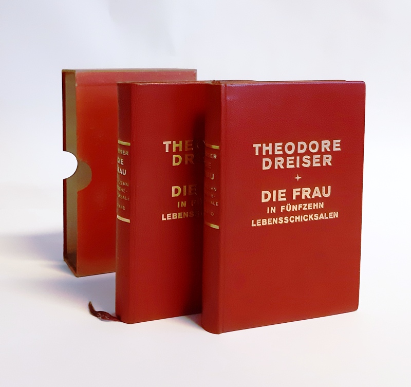 Dreiser, Theodore  ROTE GANZLEDERAUSGABE - Die Frau. Fünfzehn Lebensschicksale. Komplett in 2 Bänden. 