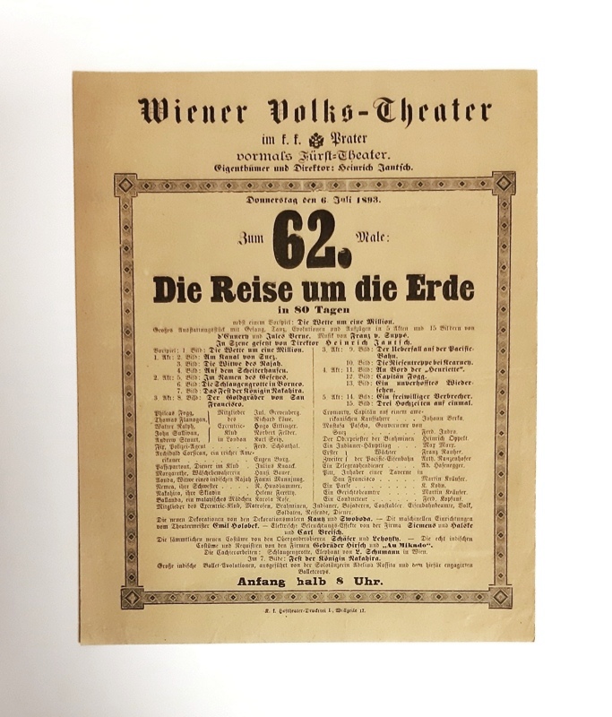 Wiener Volks-Theater im k.k. Prater vormals Fürst-Theater  Theaterzettel "Zum 62. Male: Die Reise um die Erde in 80 Tagen. Donnerstag den 6. Juli 1893. 
