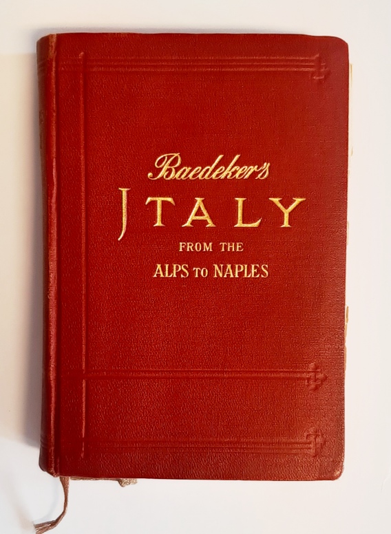Baedeker, Karl  ITALY FROM THE ALPS TO NAPLES. Abridged Handbook for Travellers. Third revised edition. 