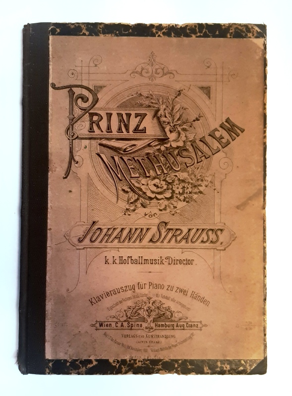 Strauss, Johann  Prinz Methusalem. Klavierauszug für Piano zu zwei Händen. 