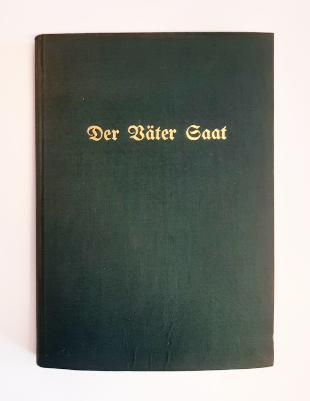 Kallbrunner, Hermann  Der Väter Saat. Die österreichische Landwirtschafts-Gesellschaft von 1807 bis 1938. 