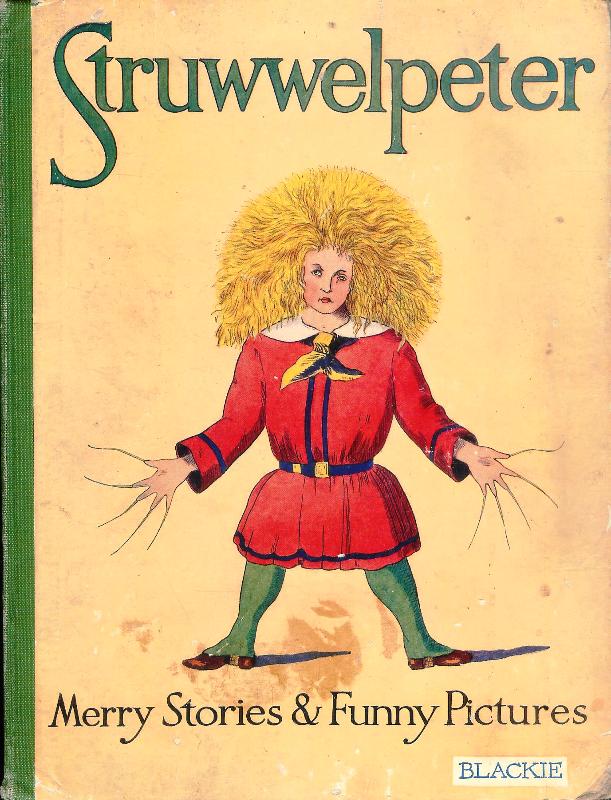 (Hoffmann, Heinrich)  Struwwelpeter. Or, Merry Stories and Funny Pictures. 