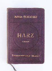 Meyers Reisebcher -  Der Harz. Groe Ausgabe. 21. Auflage. Mit 26 Karten und Plnen und 1 Brocken-Panorama. Komplett (kollationiert). 