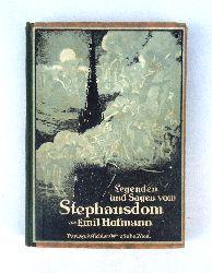 Hofmann, Emil  Legenden und Sagen vom Stephansdom. 2 Bnde (in 1 Band). 
