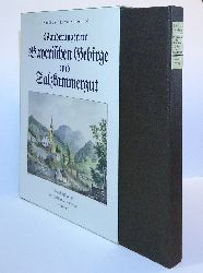 Stieler, Karl / Schmid, Herman v.  Wanderungen im bayerischen Gebirge und Salzkammergut. Bavarica Reprint [d. 2. Aufl. Stuttgart, Krner, 1872]. 