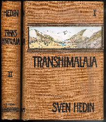 Hedin, Sven  Transhimalaja. Entdeckungen und Abenteuer aus Tibet. 2 Bnde. (Ohne den Nachtragsband von 1912). 