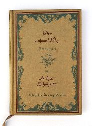 Schnitzler, Arthur  Der einsame Weg. Schauspiel in fnf Akten. 4. Auflage. 
