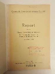 Camera de Comert si de Industrie Cernauti -  Raport despre Mersul Comertului si Industriei n Circumscriptia Camerei de Comert si de Industrie Cernauti pe anul 1936. 