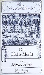 Perger, Richard  Der Hohe Markt. 