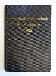   Internationales Adressbuch der Antiquare 1928. International Directory of Antiquarian Booksellers. Repertoire international de la Librairie Ancienne 1928. 2. Auflage. 