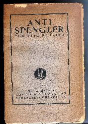 Neurath, Otto  Anti-Spengler. 