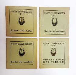 Sesam-Liederbcher  Sammlung aus 4 Heften: Liebe und Leid (Nr. 1) / Vom Abschiednehmen (Nr. 4) / Lieder der Freiheit (Nr. 7) / Volkslieder der Fremde (Nr. 8). 