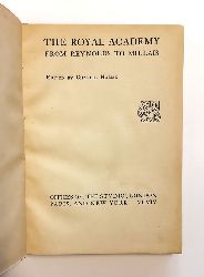 Holme, Charles (Ed.)  The Royal Academy. From Reynolds to Millais. Studio special Number Summer 1904. 