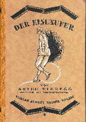 Vieregg, Artur  Der Eislufer. 