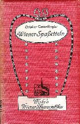 Tann-Bergler, Ottokar  Wiener Spazetteln. 4. Auflage. 