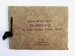 Transvaal (South Africa) -  Pencil Studies of the Transvaal. The Golden Province of South Africa. Facsimile Reproductions from Original Pencil Sketches. 