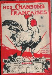 Colas, Henri (Ed.); Chenal, Andre (Ed.)  Nos Chansons Francaises. Numro 39, Decembre 1923. 