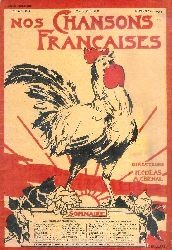 Colas, Henri (Ed.); Chenal, Andre (Ed.)  Nos Chansons Francaises. Numro 50, Novembre 1924. 